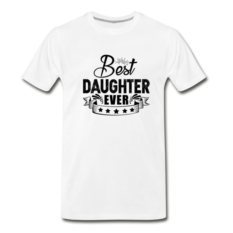 Men's Best Daughter Ever Shirt T-Shirt