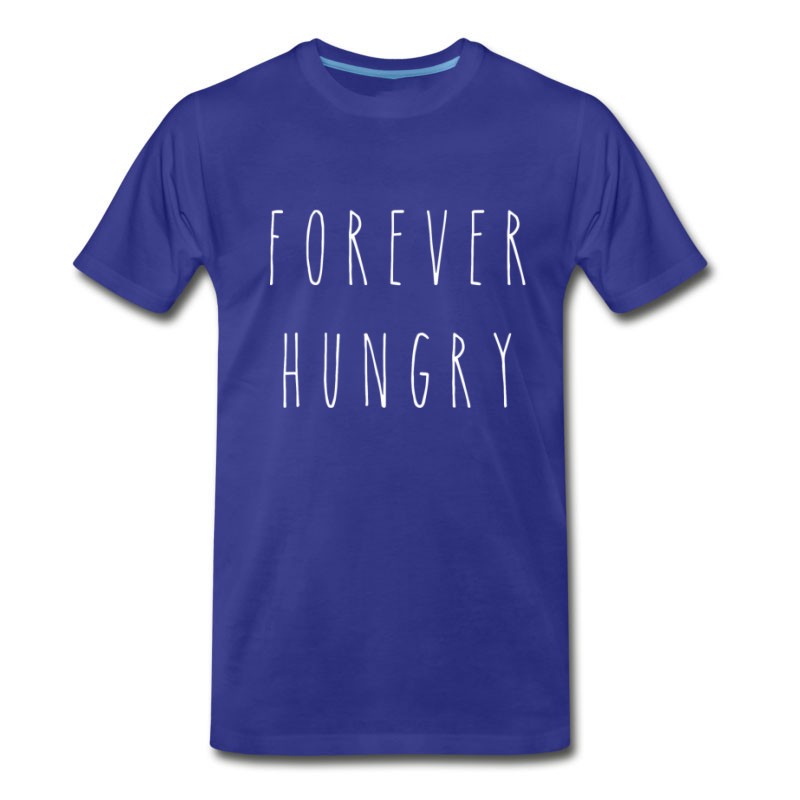 forever hungry shirt