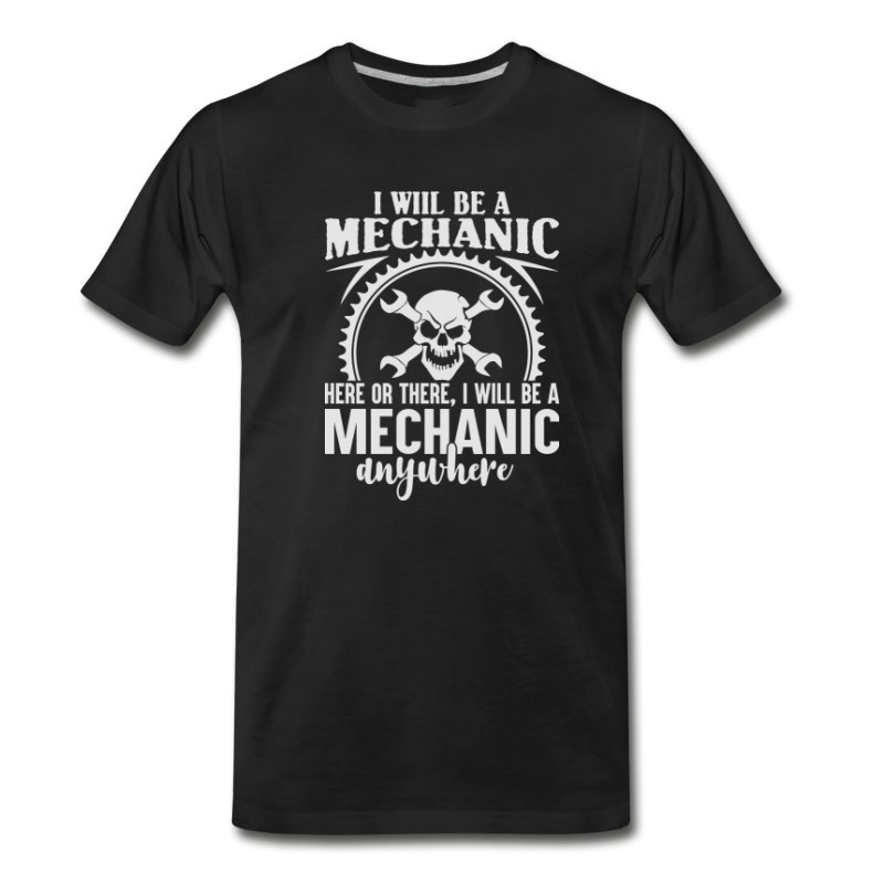 Men's Will Be A Mechanic T-Shirt